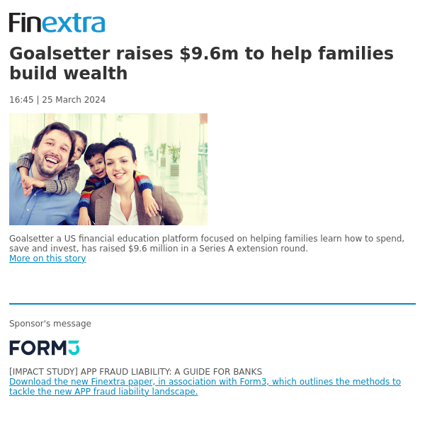 Finextra News Flash: Goalsetter raises $9.6m to help families build wealth