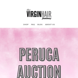 Peruca Auction Going On Now