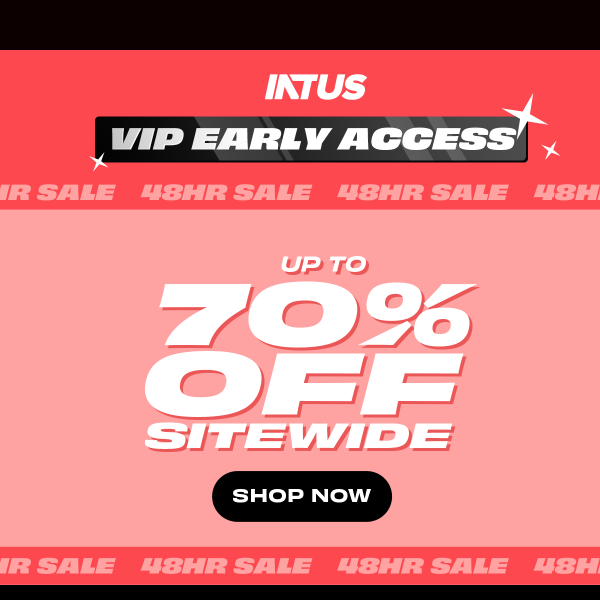 Here's your exclusive VIP access to our sale 👀