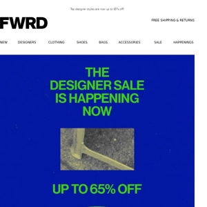 THE DESIGNER SALE STARTS NOW