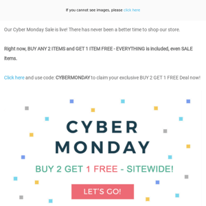 Cyber Monday Sale! 3 for 2 Sitewide