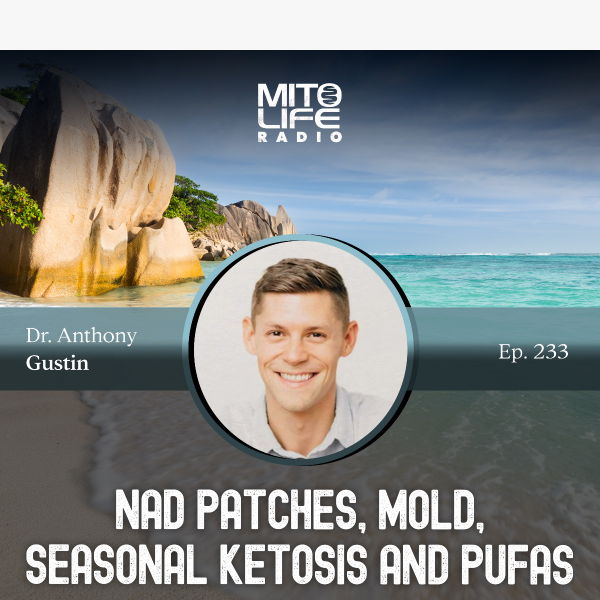 NAD Patches, Mold🦠, Seasonal Ketosis and PUFAs