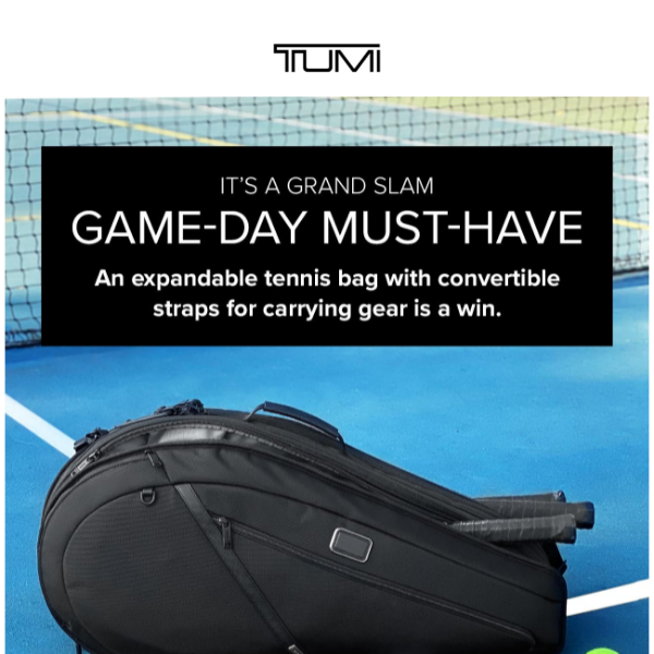 Hit The Courts With TUMI - Tumi