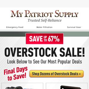OVERSTOCK SALE ENDS SOON! SAVE up to 67%!