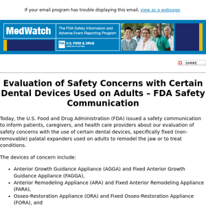 FDA MedWatch - Evaluation of safety concerns with certain dental devices used on adults