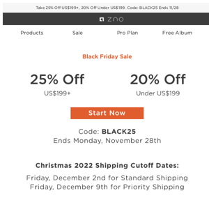 Enjoy Black Friday Savings! Take Up to 25% Off!