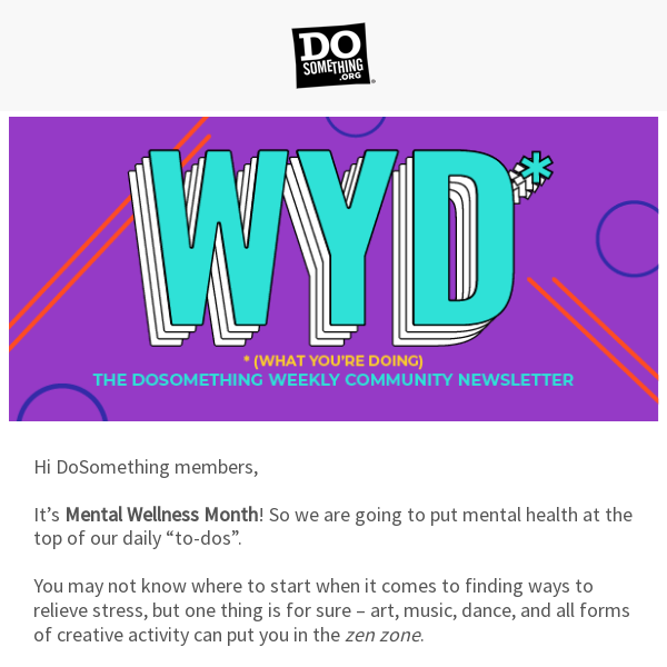 WYD (What You’re Doing) Using Art to Realign for Mental Wellness Month 🎨