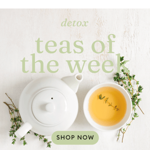 Top 3 detox teas for revitalizing rituals