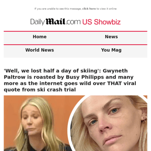 'Well, we lost half a day of skiing': Gwyneth Paltrow is roasted by Busy Philipps and many more as the internet goes wild over THAT viral quote from ski crash trial