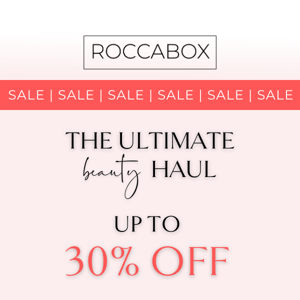 The Ultimate Beauty Haul! Save up to 33% on our one-off boxes!