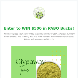 We're Giving Away $500 worth of PABO Products!