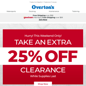 This Weekend ONLY – Take an Extra 25% off Clearance!