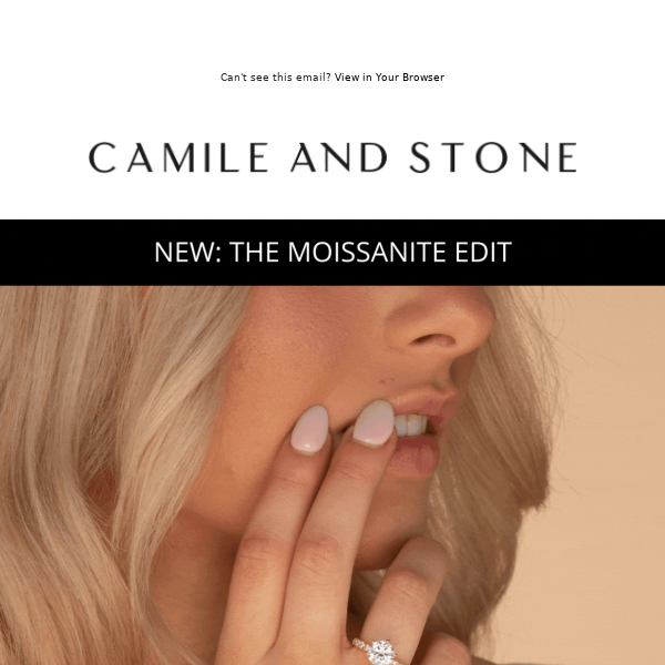 NEW: The Moissanite Edit 💍