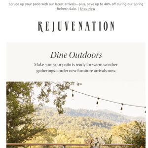 Get ready to dine outdoors with our newest collections