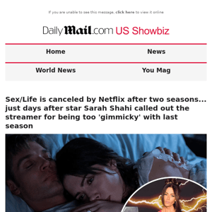 Sex/Life is canceled by Netflix after two seasons... just days after star Sarah Shahi called out the streamer for being too 'gimmicky' with last season 