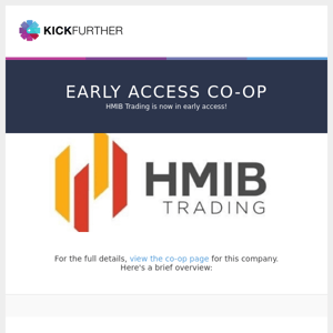 Early Access Co-Op: HMIB Trading is offering 4.8% profit in 3 months.