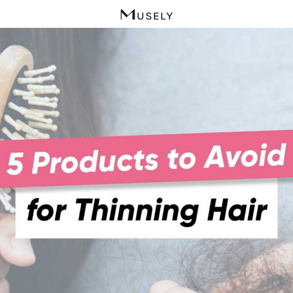 Thinning hair? Avoid THIS! 🤯