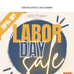 Glitzy Labor Day SALE! 🤩🙌