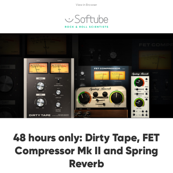 🔑 Unlock Dirty Tape, FET Compressor Mk II and Spring Reverb