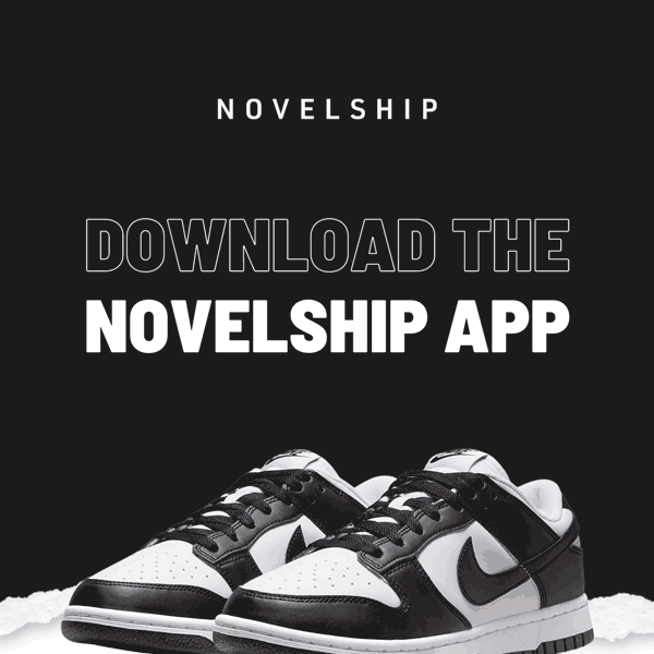 [GUIDE] Download the Novelship App 🤳✨ Get exclusive perks and never	miss out on new releases again!