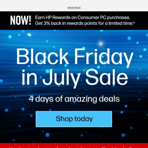 Our Black Friday in July Sale starts now!