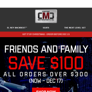 Friends & Family Save $100 🎁