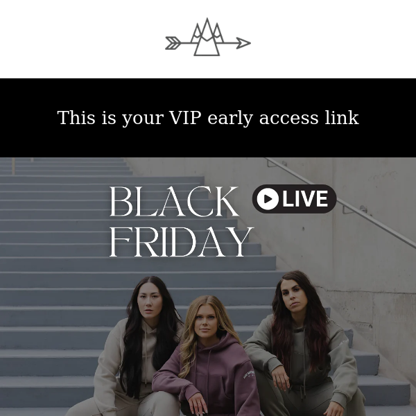 It's here: BLACK FRIDAY VIP 🖤