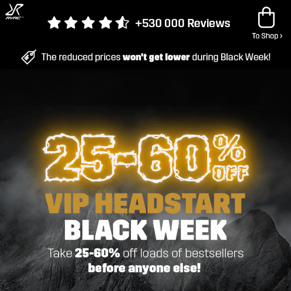 25-60% Head Start⚡️VIP BLACK WEEK