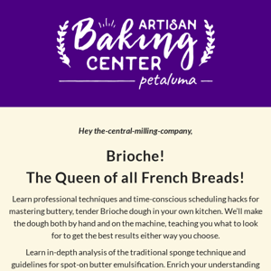 Only 3 seats left: Brioche! The Queen of French Breads