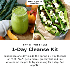 FREE 🥑 1-Day Cleanse Kit (inside)