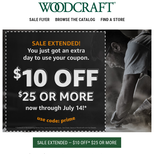 Sale Extended - $10 Off $25 or More Coupon