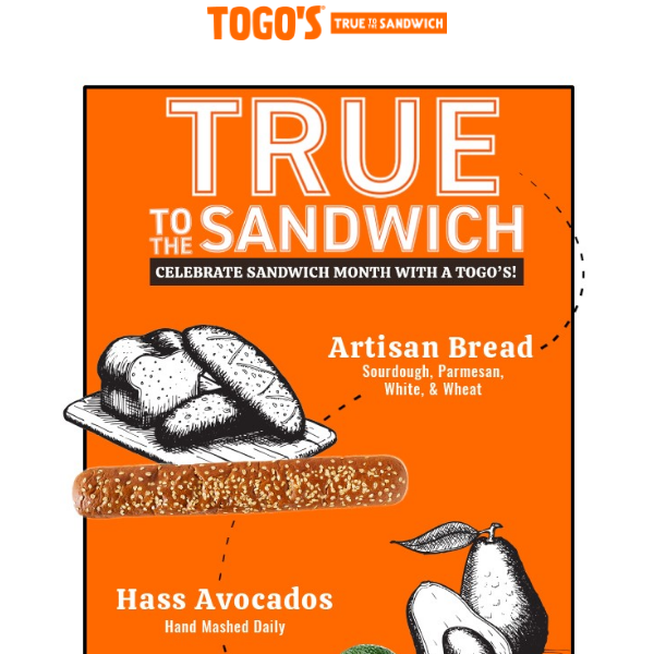 Celebrate Sandwich Month with a TOGO'S! 🧡