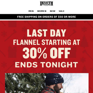 Last Day To SAVE! 30% OFF Flannel!