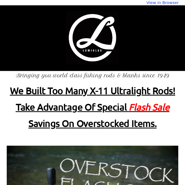 Free X-11 Ultralight Rod With Qualifying Purchase! - Lamiglas Fishing Rods