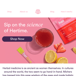 Sip on the science of Hertime