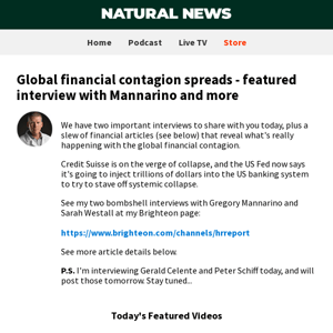 Global financial contagion spreads - featured interview with Mannarino and more
