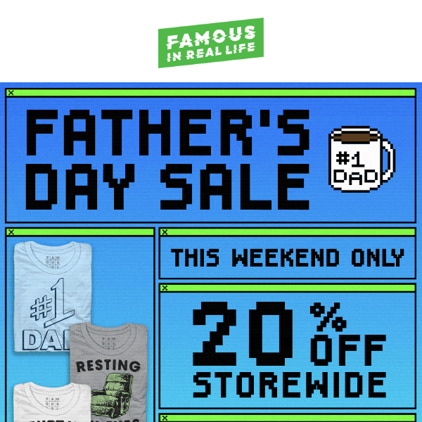 Father's Day Weekend: 20% Off Tees and More