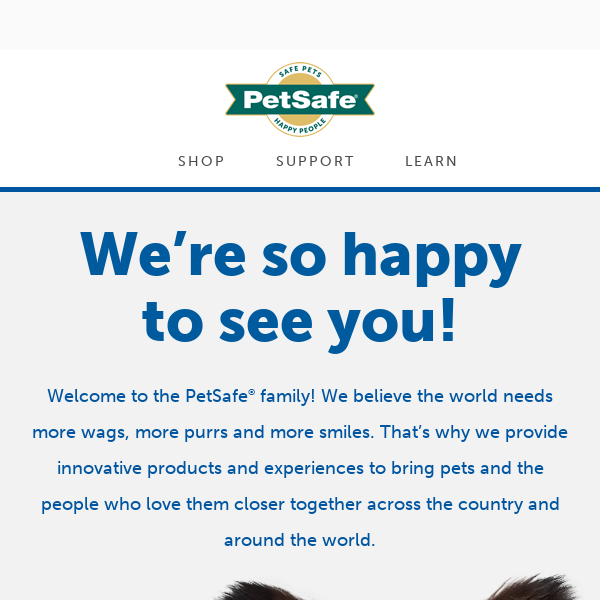 Welcome to the PetSafe family!