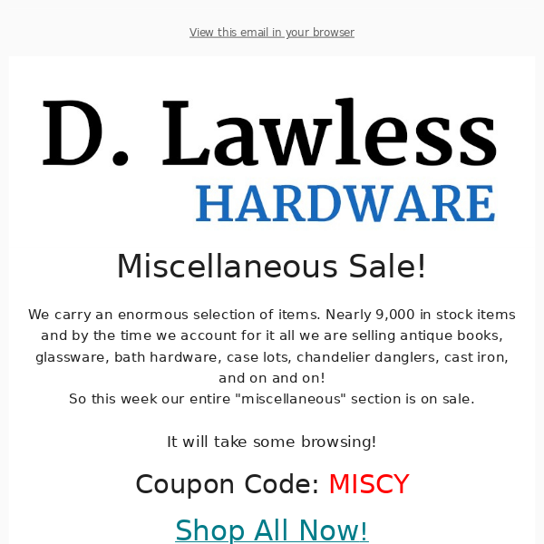 Huge Variety Sale! 15% Off all our Miscellaneous & There is A LOT