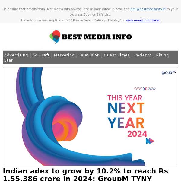 Indian adex to grow by 10.2% to reach Rs 1,55,386 crore in 2024: GroupM TYNY; CTV homes to reach 45 million in 2024: GroupM TYNY