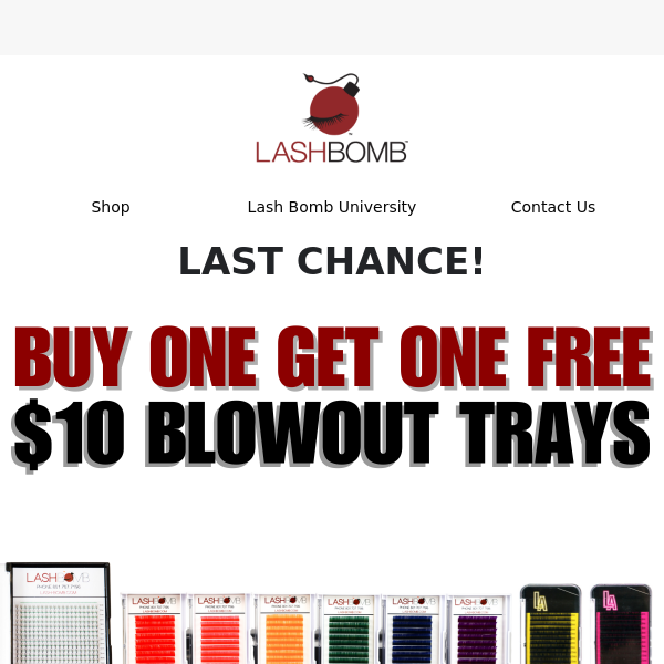 LAST CHANCE for BOGO FREE $10 Trays!