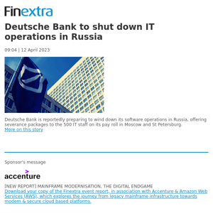 Finextra News Flash: Deutsche Bank to shut down IT operations in Russia