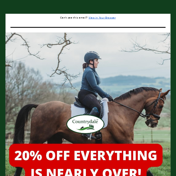20% OFF EVERYTHING is nearly over! ⏰ - Countrydale