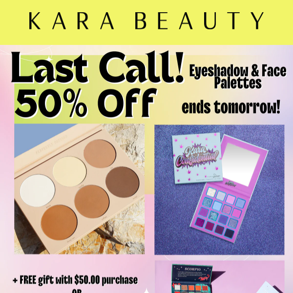 50% off Eyeshadow & Face Palettes 😱  ENDS TOMORROW 🚨