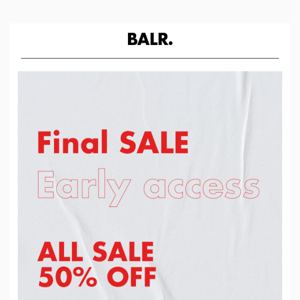 🔐  Early access on Final Sale: 50% OFF