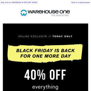 BLACK FRIDAY IS BACK | 40% off everything