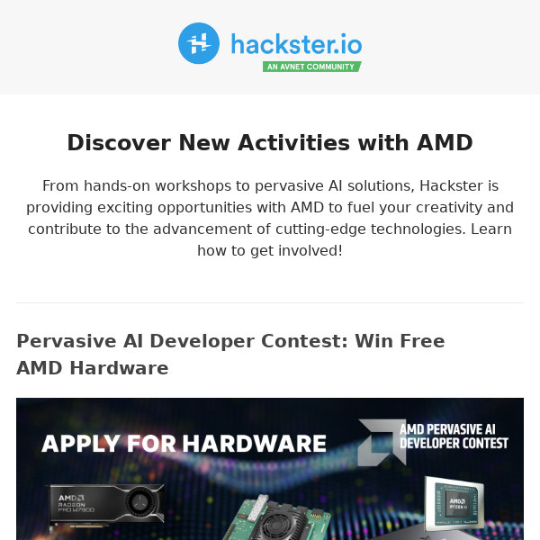 Don't miss the latest AMD activities on Hackster.io 📆