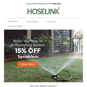 Get 15% off Sprinklers and Water your Way to a Flourishing Garden 🥀