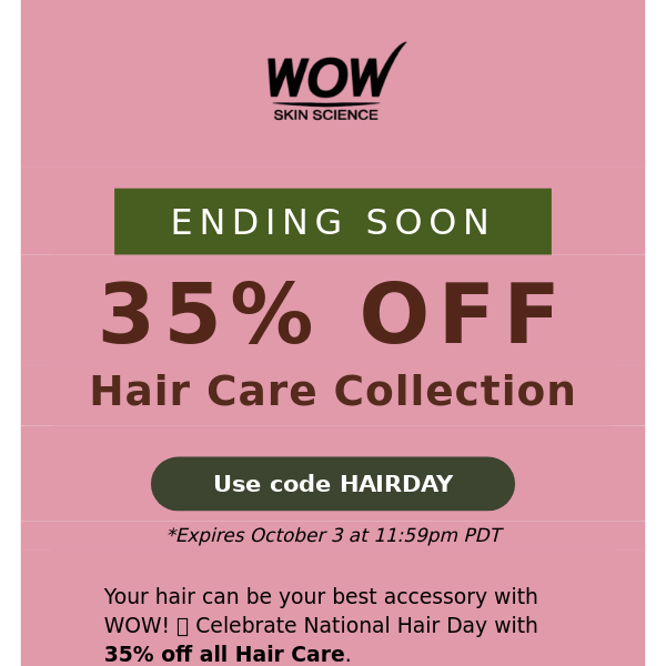 Expiring soon💥 Save 35% on Hair Care