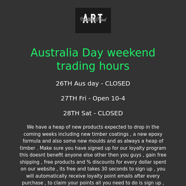 AUS DAY WKND TRADING HOURS AND NEW TIMBER AND MOULDS